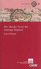Der Mundus Novus des Amerigo Vespucci : (Text, Übersetzung und Kommentar)