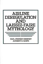 Airline deregulation and laissez-faire mythology
