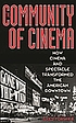 The community of cinema : how cinema and spectacle... de James Forsher