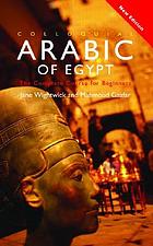 Colloquial Arabic of Egypt : [the complete course for beginners]
