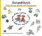 Guri and Gura's playtime book of seasons