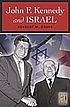 John F. Kennedy and Israel por Herbert Druks