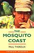 The Mosquito coast por Paul Theroux