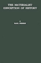 The materialist conception of history; a critical analysis,