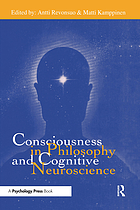 Consciousness in philosophy and cognitive neuroscience