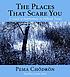 The places that scare you : [a guide to fearlessness... de Pema Chödrön