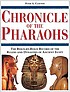 Chronicle of the Pharaohs : the reign-by-reign... by  Peter Clayton 