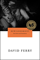 Bewilderment : new poems and translations
