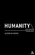 Humanity : new century theology. by  Alistair I MCFADYEN 