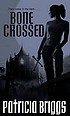 Bone crossed door  Patricia Briggs 