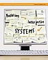 Building interactive systems : principles for... by Dan R Olsen