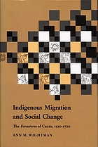Indigenous migration and social change : the forasteros of Cuzco, 1570-1720