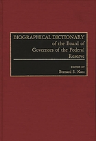Biographical dictionary of the Board of Governors of the Federal Reserve