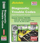 Diagnostic trouble codes : engine management systems : domestic vehicles 1992-2004.