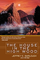 The house in the high wood : a story of Old Talbotshire