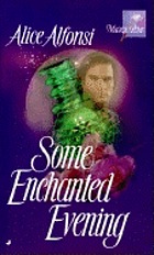 Some enchanted evening