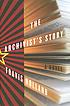 The archivist's story by  Travis Holland 