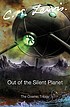 Out of the silent planet 著者： C  S Lewis
