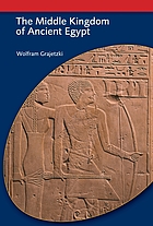 The Middle Kingdom of Ancient Egypt: History, Archaeology and Society cover image