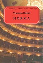 Norma : lyric tragedy in two acts
