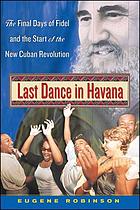 Last Dance in Havana.