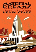 Material dreams : Southern California through the 1920s