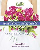 Emily Post's wedding etiquette