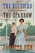 The bluebird and the sparrow