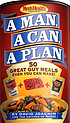 Men's health presents a man, a can, a plan : 50 great guy meals even you can make!