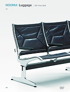 Nooma. Luggage. 007