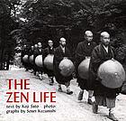 The Zen life.
