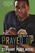 Prayed up
