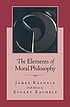 The elements of moral philosophy : James Rachels... by James Rachels