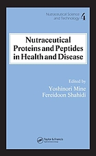 Nutraceutical proteins and peptides in health and disease