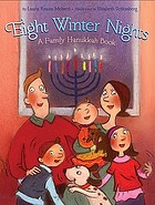 Eight winter nights : a family Hanukkah book