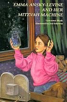 Emma Ansky-Levine and her mitzvah machine