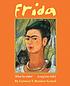 Frida : viva la vida = long live life