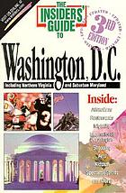 The insiders' guide to Washington, D.C.