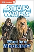 Star wars, what is a Wookiee?