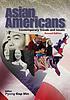 Asian Americans : contemporary trends and issues door Pyong Gap Min