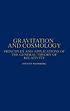 Gravitation and cosmology : principles and applications... by  Steven Weinberg 