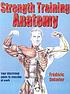 Strength training anatomy by  Frédéric Delavier 