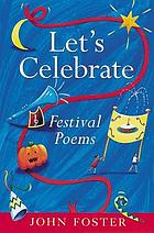 Let's celebrate : festival poems
