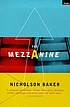 The mezzanine 著者： Nicholson Baker