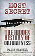 Most secret : the hidden history of Orford Ness by  Paddy Heazell 