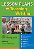 Lesson plans for teaching writing by Chris Jennings Dixon