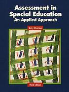 Assessment in special education : an applied approach