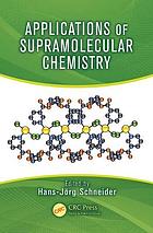 Applications of supramolecular chemistry for 21st century technology