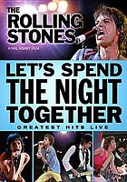 The Rolling Stones Let's spend the night together
