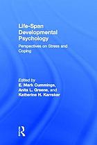 Life-span developmental psychology : perspectives on stress and coping